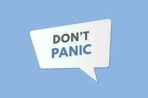 Dont Panic text Button. Dont Panic Sign Icon Label Sticker Web Buttons vector