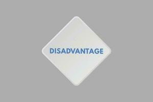 Disadvantage text Button. Disadvantage Sign Icon Label Sticker Web Buttons vector