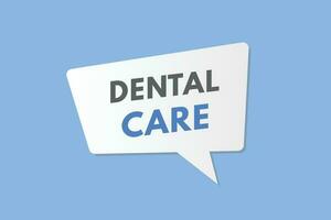 Dental Care text Button. Dental Care Sign Icon Label Sticker Web Buttons vector