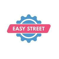 Easy Street text Button. Easy Street Sign Icon Label Sticker Web Buttons vector