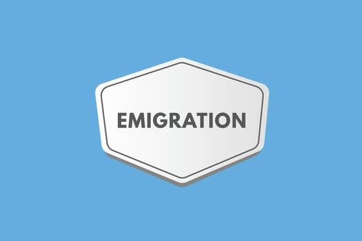 Emigration text Button. Emigration Sign Icon Label Sticker Web Buttons vector