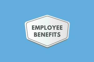 Employee Benefits text Button. Employee Benefits Sign Icon Label Sticker Web Buttons vector