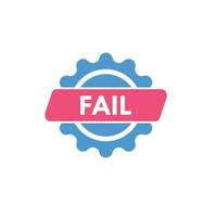 Fail text Button. Fail Sign Icon Label Sticker Web Buttons vector