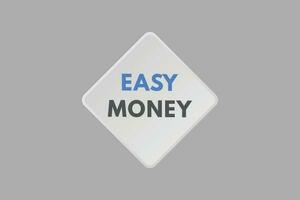 Easy Money text Button. Easy Money Sign Icon Label Sticker Web Buttons vector