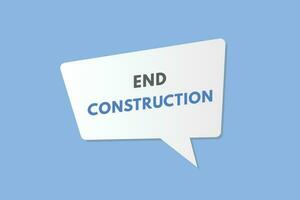 End Construction text Button. End Construction Sign Icon Label Sticker Web Buttons vector