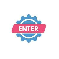 Enter text Button. Enter Sign Icon Label Sticker Web Buttons vector