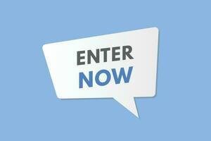Enter Now text Button. Enter Now Sign Icon Label Sticker Web Buttons vector