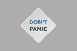 Dont Panic text Button. Dont Panic Sign Icon Label Sticker Web Buttons vector