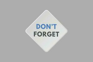 Dont Forget text Button. Dont Forget Sign Icon Label Sticker Web Buttons vector