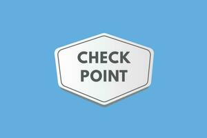 Check Point text Button. Check Point Sign Icon Label Sticker Web Buttons vector