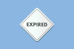 Expired text Button. Expired Sign Icon Label Sticker Web Buttons vector