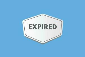 Expired text Button. Expired Sign Icon Label Sticker Web Buttons vector