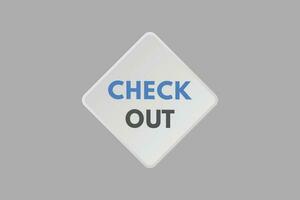 Check Out text Button. Check Out Sign Icon Label Sticker Web Buttons vector