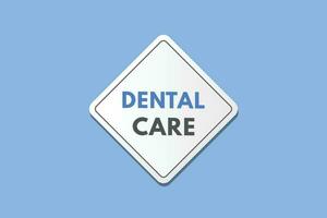 Dental Care text Button. Dental Care Sign Icon Label Sticker Web Buttons vector