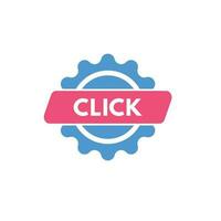 Click text Button. Click Sign Icon Label Sticker Web Buttons vector