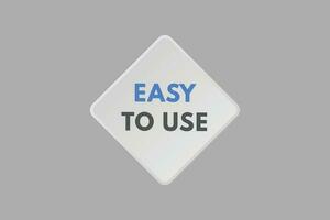 Easy to Use text Button. Easy to Use Sign Icon Label Sticker Web Buttons vector