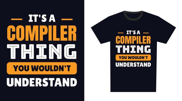 compilador t camisa diseño. es un compilador cosa, usted no lo haría entender vector