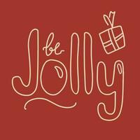 Christmas and new year card with be jolly lettering in retro style vector