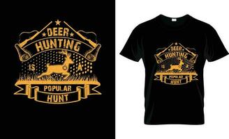 Deer hunting is a popular hunt t-shirt design vector