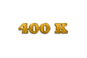 400 k subscribers celebration greeting Number with golden design png