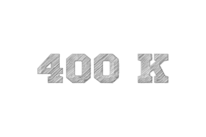 400 k subscribers celebration greeting Number with pencil sketch design png