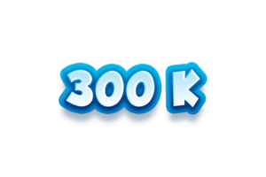 300 k subscribers celebration greeting Number with modren blue design png