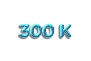 300 k subscribers celebration greeting Number with plastic design png