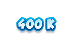 400 k subscribers celebration greeting Number with modren blue design png