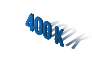 400 k subscribers celebration greeting Number with isomatric design png