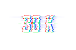 30 k subscribers celebration greeting Number with glitch design png