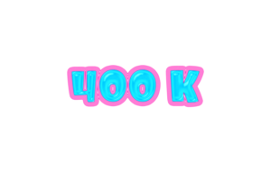 400 k subscribers celebration greeting Number with jelly design png