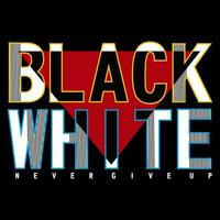 black white slogan text typography design vector