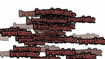 animerad video spridd med de ord imperialist på en vit bakgrund