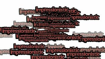 animated video scattered with the words IMPRESSIONISTIC on a white background