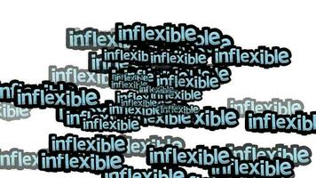 animated video scattered with the words INFLEXIBLE on a white background