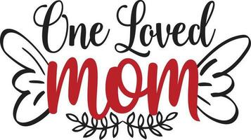 one loved mom Floral mom sublimation design vector