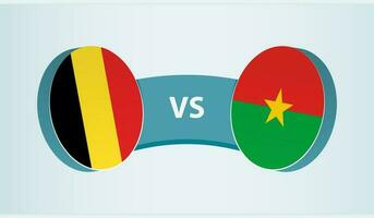 Belgium versus Burkina Faso, team sports competition concept. vector