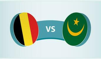 Belgium versus Mauritania, team sports competition concept. vector