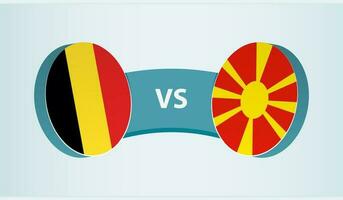 Bélgica versus macedonia, equipo Deportes competencia concepto. vector