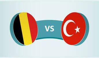 Belgium versus Turkey, team sports competition concept. vector