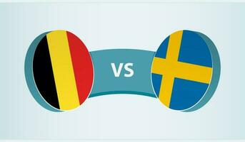 Belgium versus Sweden, team sports competition concept. vector