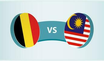 Belgium versus Malaysia, team sports competition concept. vector