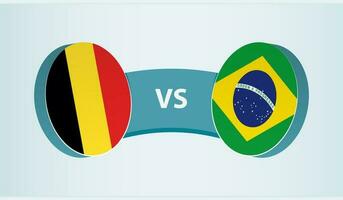 Belgium versus Brazil, team sports competition concept. vector