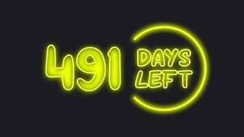 491 day left neon light animated video