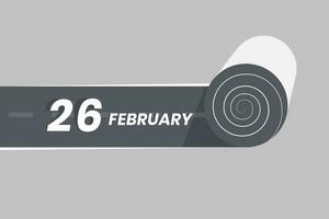 February 26 calendar icon rolling inside the road. 26 February Date Month icon vector illustrator.