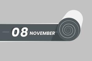November 8 calendar icon rolling inside the road. 8 November Date Month icon vector illustrator.