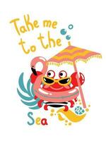 Funny crab on summer vacation on the beach. Set of summer illustrations with shorts phrases. Vector. vector