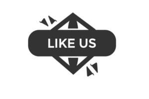 like us vectors.sign label bubble speech like us vector