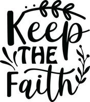 Faith Quotes Design vector