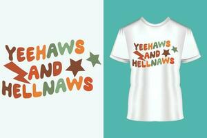 Yeehaws and Hellnaws Western Quote SVG Design vector